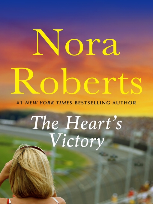 Title details for The Heart's Victory by Nora Roberts - Wait list